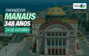 Parabéns Manaus – 348 Anos