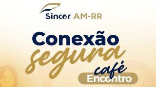 CONEXÃO SEGURA – CAFÉ ENCONTRO